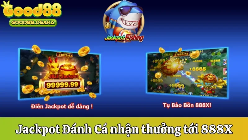 Jackpot đánh cá