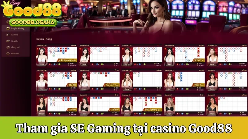 tham-gia-se-gaming-tai-casino-good88